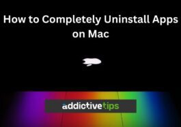 Comment désinstaller complètement des applications sur Mac