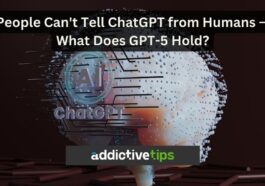 Les gens ne peuvent pas distinguer ChatGPT des humains – Que contient GPT-5 ?